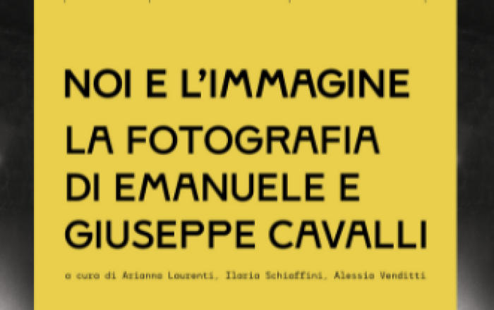 "Noi e l'immagine". La fotografia di Emanuele e Giuseppe Cavalli