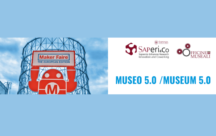 Museo 5.0 al Maker Faire European Edition Roma