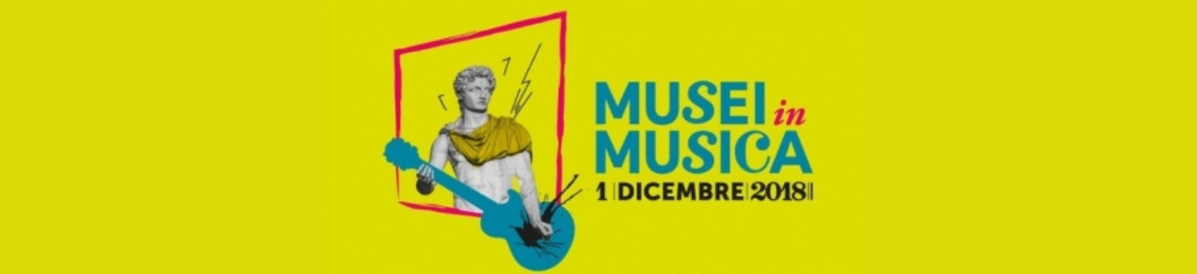 Musei in Musica 2018 - Sabato 1 dicembre 