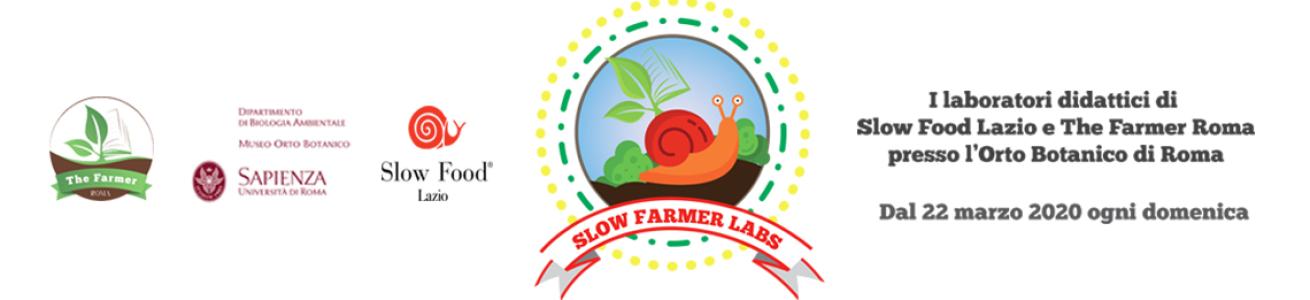 SLOW FARMER LAB Laboratori di agro-ecologia all'Orto Botanico di Roma, dal 22 marzoo