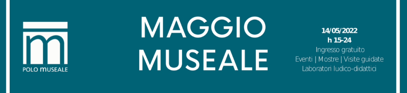 Maggio Museale 2022